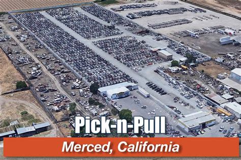 pick n pull merced|merced pick n pull inventory.